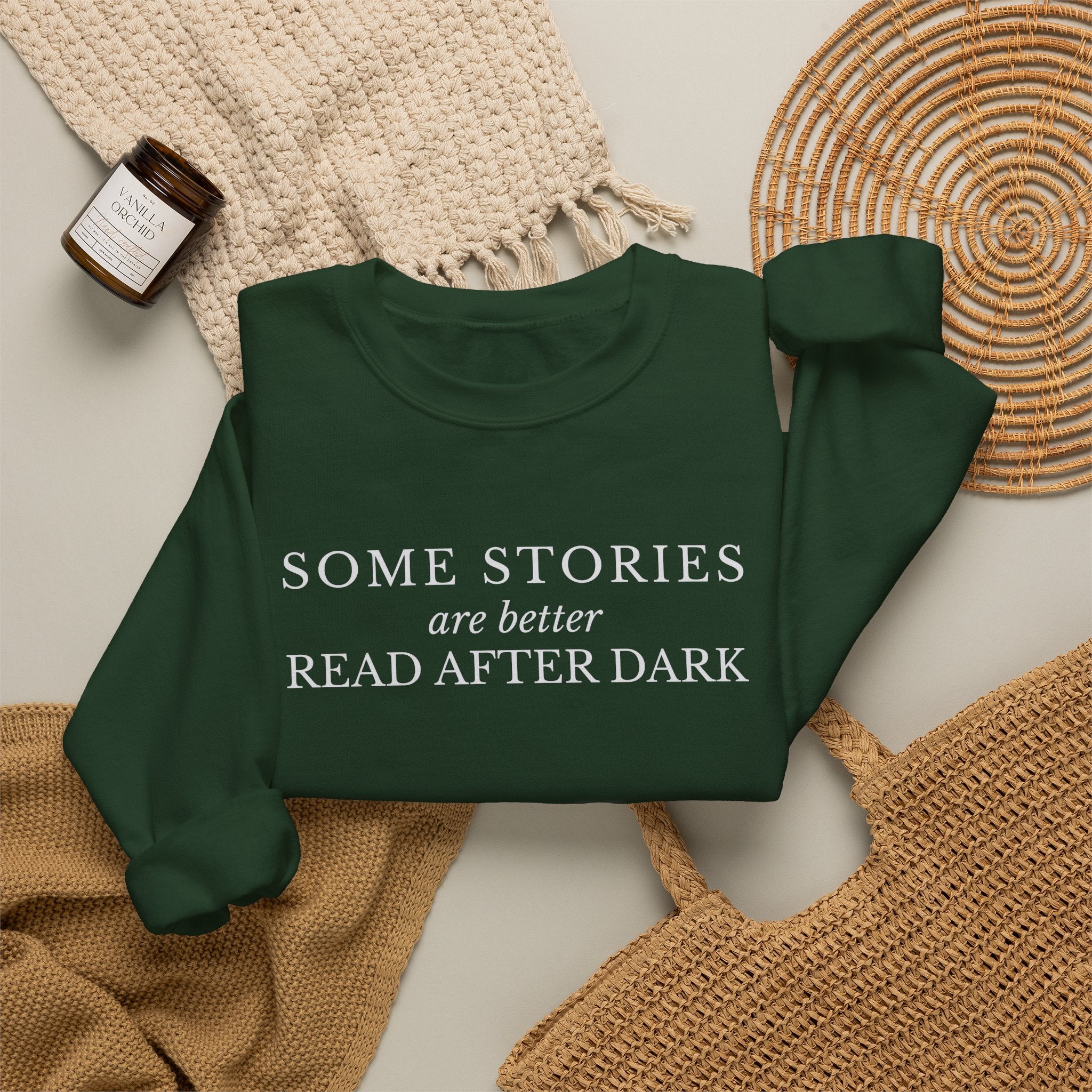 Some Stories Are Better Read After Dark Crew neck Sweatshirt