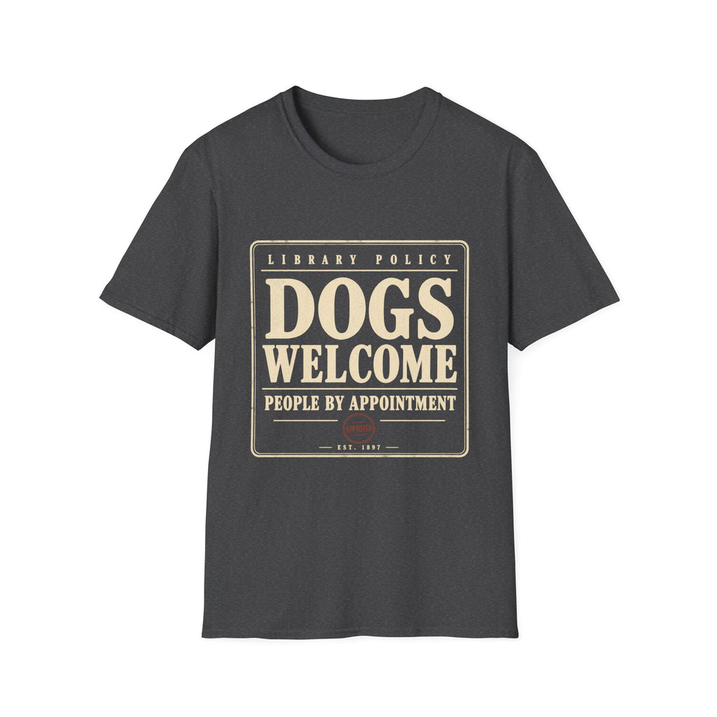 Dogs Welcome, People by Appointment Vintage Library Tee