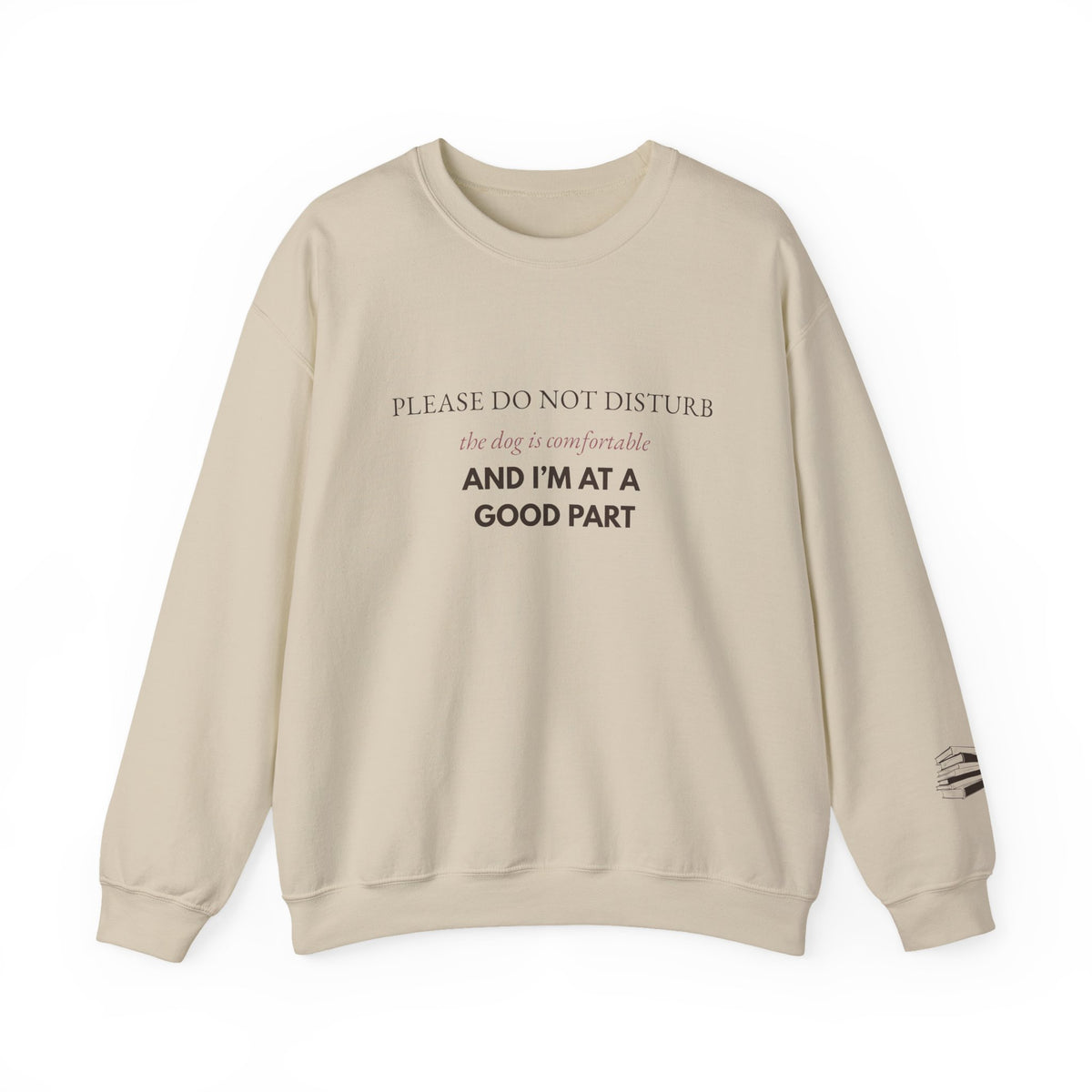 Dog & Book Lover Sweatshirt — Please Do Not Disturb