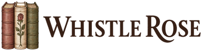 Whistle Rose - Home